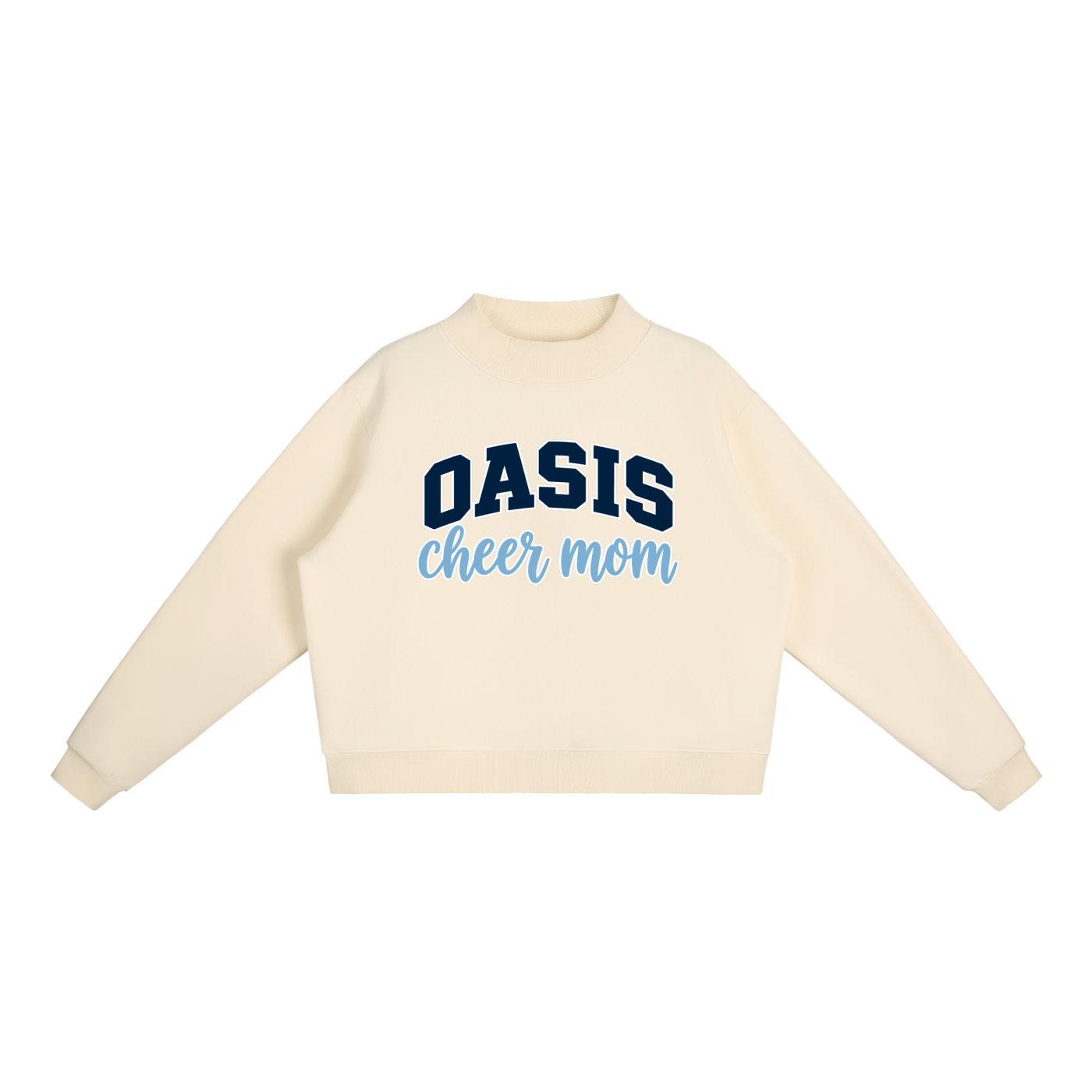 Cheer Mom Oasis Essential Fleece Mock-Neck Crew Sweatshirt
