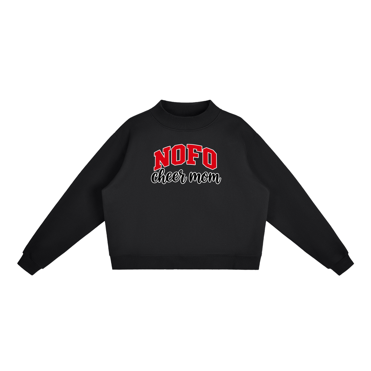 Cheer Mom North Fork Essential Fleece Mock-Neck Crew Sweatshirt (printed)