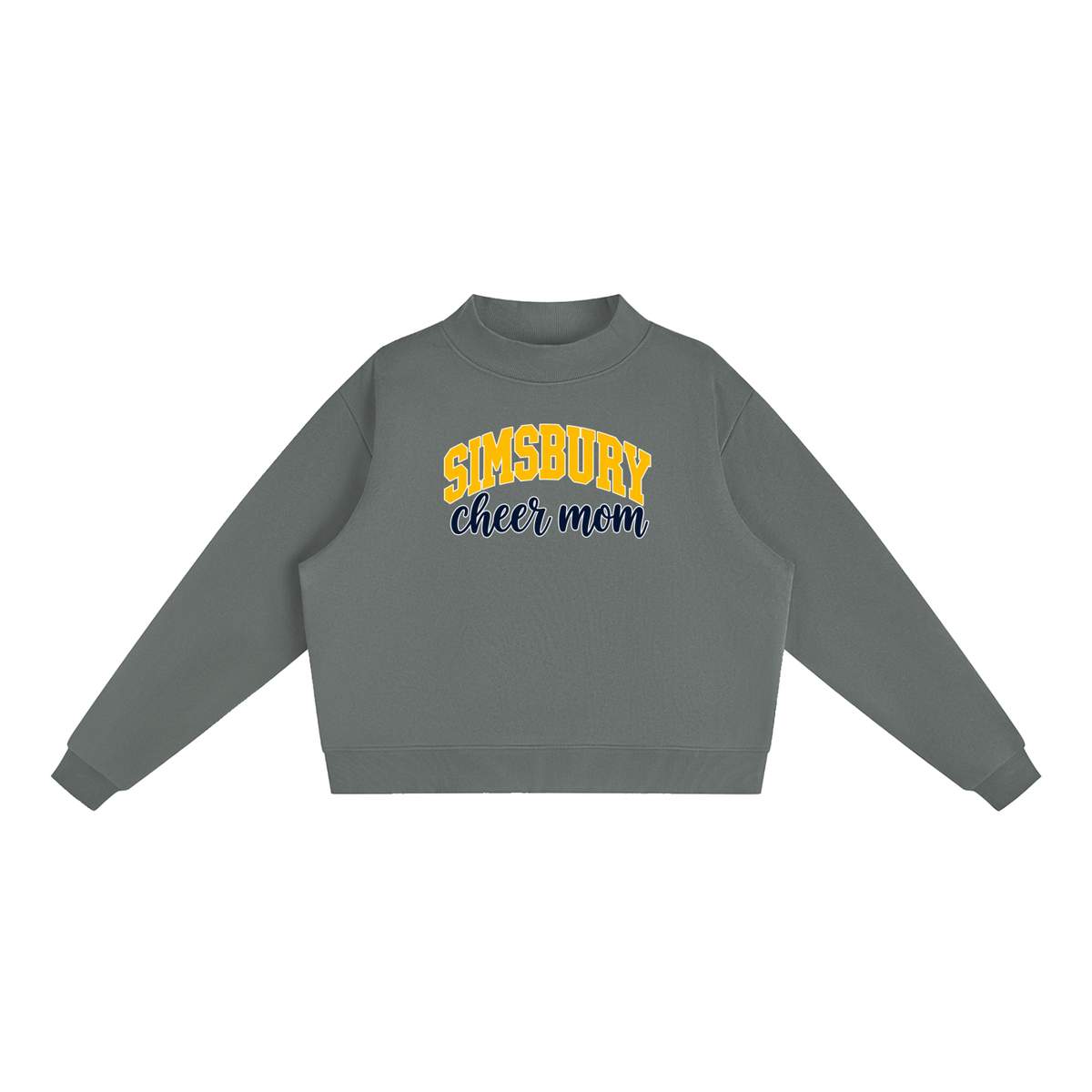 Cheer Mom Simsbury Essential Fleece Mock-Neck Crew Sweatshirt (printed)
