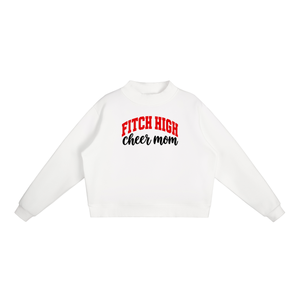 Cheer Mom Fitch Essential Fleece Mock-Neck Crew Sweatshirt (printed)