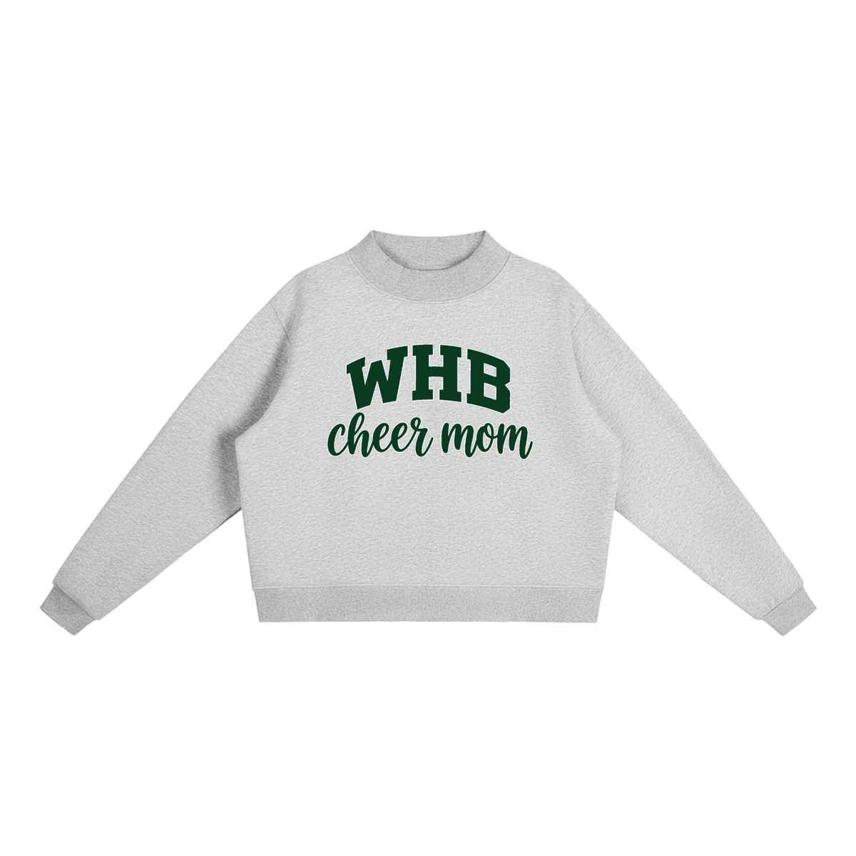 Cheer Mom Westhampton Essential Fleece Mock-Neck Crew Sweatshirt