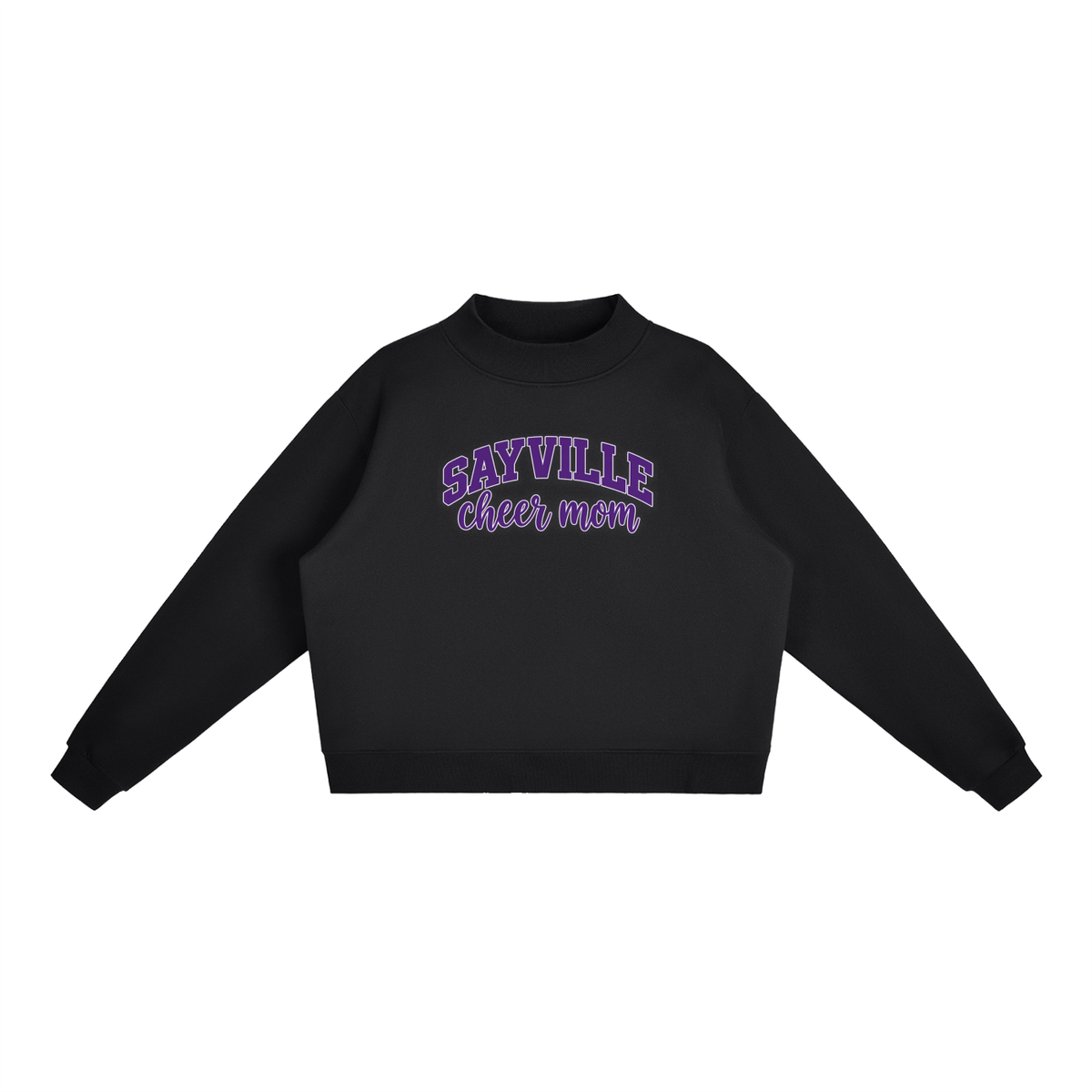 Cheer Mom Sayville Essential Fleece Mock-Neck Crew Sweatshirt (printed)