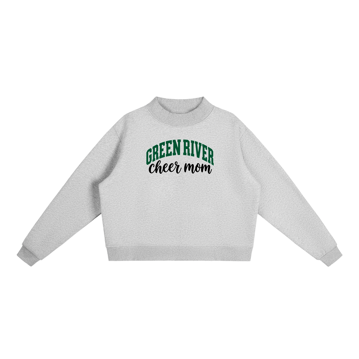 Cheer Mom Green River Essential Fleece Mock-Neck Crew Sweatshirt (printed)