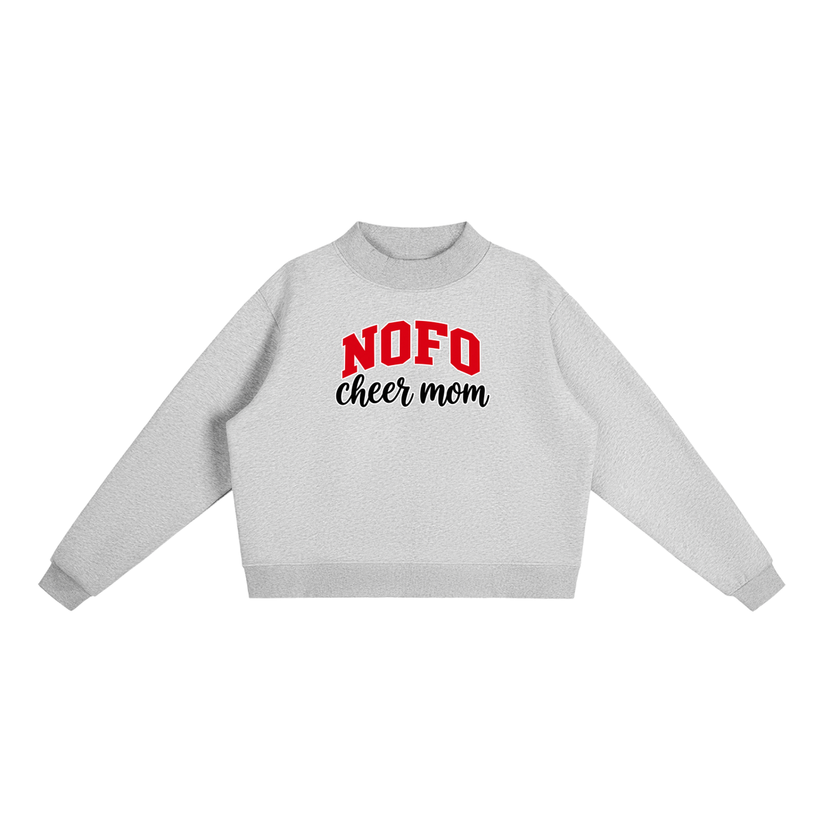 Cheer Mom North Fork Essential Fleece Mock-Neck Crew Sweatshirt (printed)