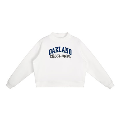 Cheer Mom Oakland Middle Essential Fleece Mock-Neck Crew Sweatshirt (printed)