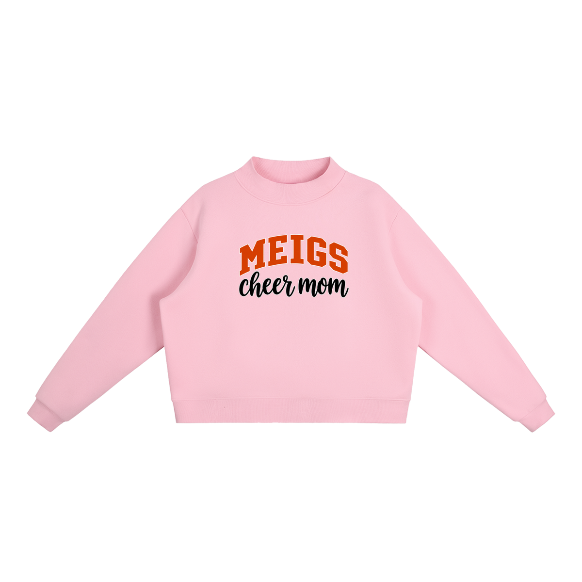 Cheer Mom Meigs County Essential Fleece Mock-Neck Crew Sweatshirt (printed)
