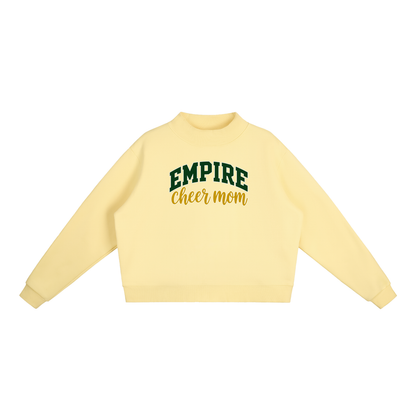 Cheer Mom Empire Essential Fleece Mock-Neck Crew Sweatshirt (printed)