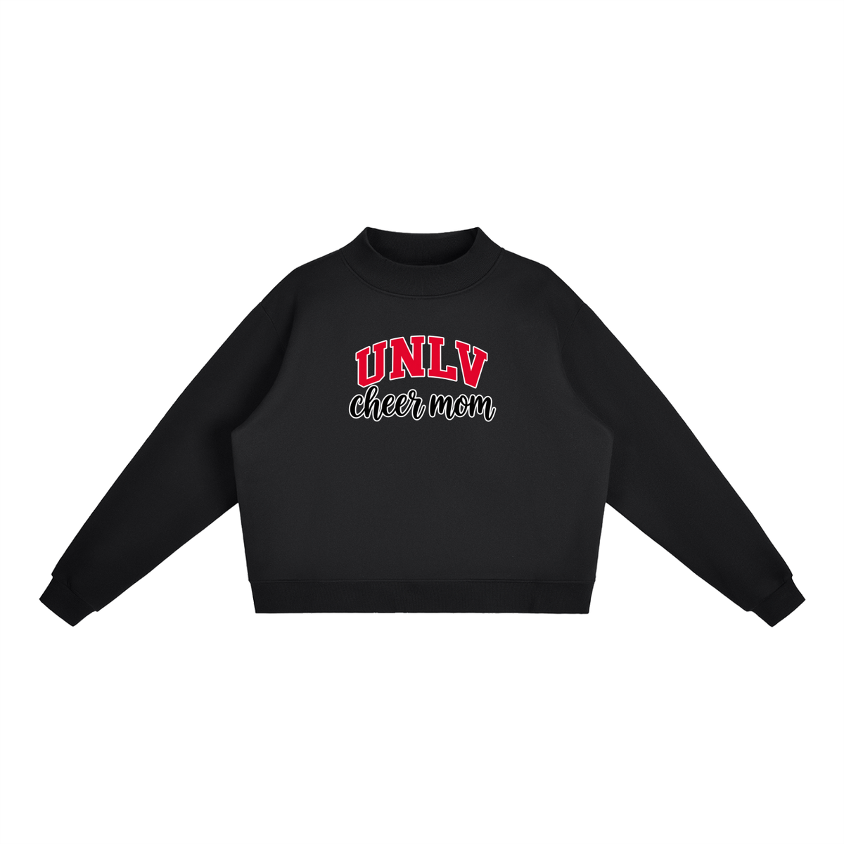 Cheer Mom UNLV Essential Fleece Mock-Neck Crew Sweatshirt (printed)