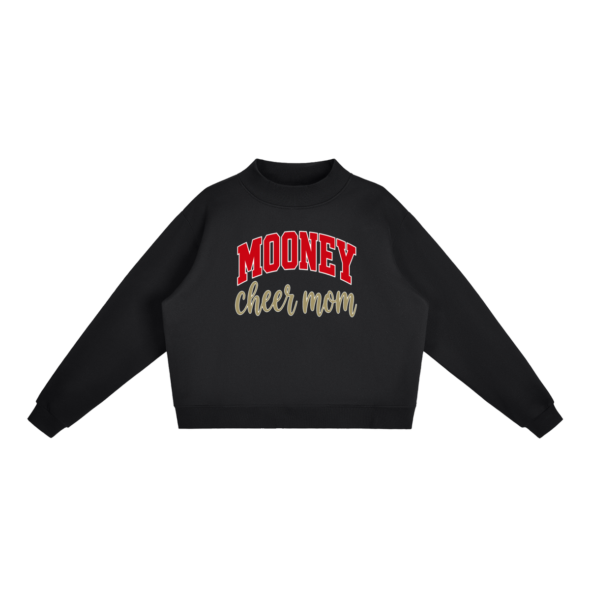 Cheer Mom Cardinal Mooney Essential Fleece Mock-Neck Crew Sweatshirt