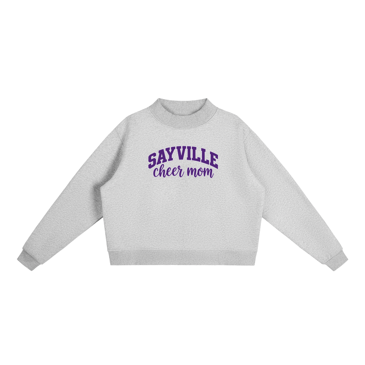 Cheer Mom Sayville Essential Fleece Mock-Neck Crew Sweatshirt (printed)