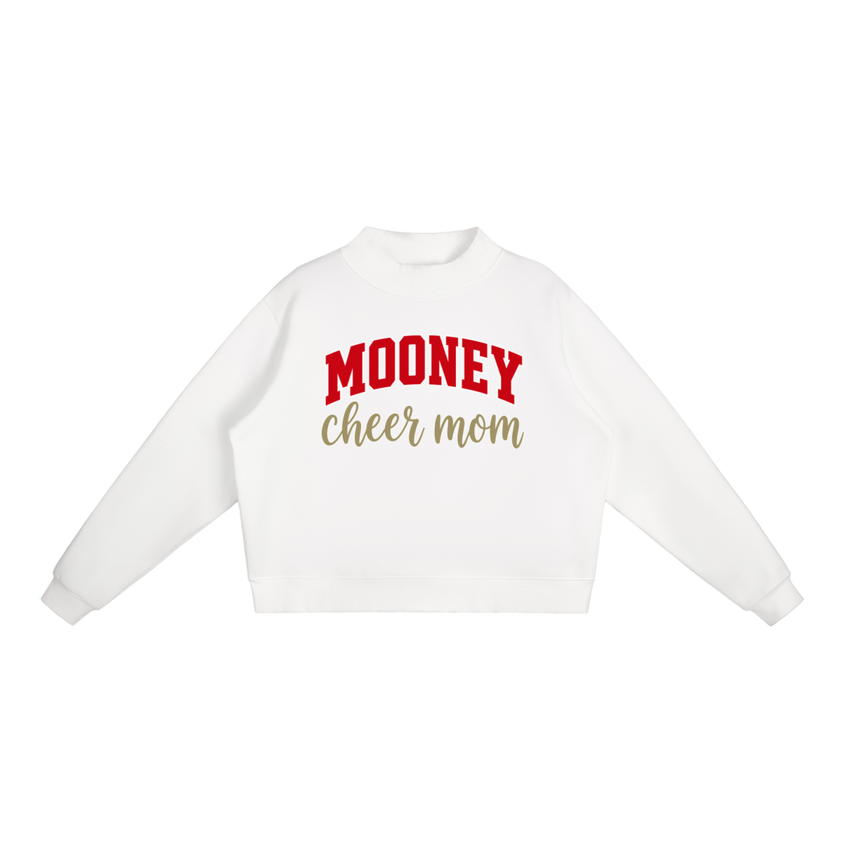 Cheer Mom Cardinal Mooney Essential Fleece Mock-Neck Crew Sweatshirt