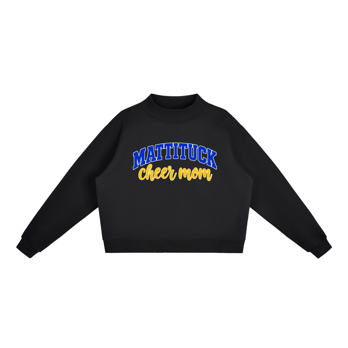 Cheer Mom Mattituck Essential Fleece Mock-Neck Crew Sweatshirt