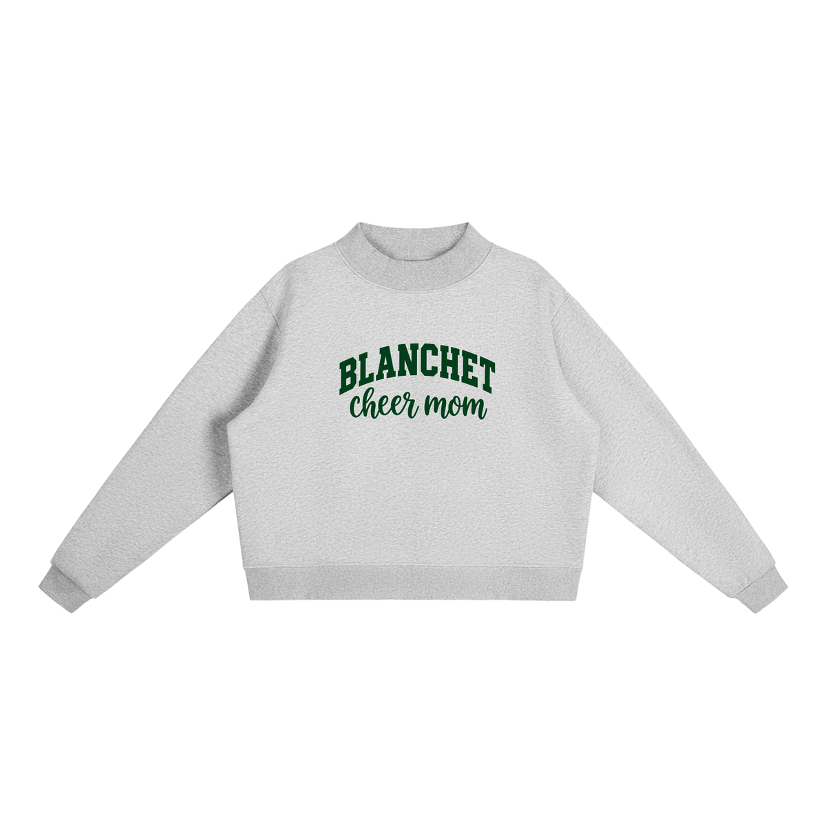 Cheer Mom Blanchet Essential Fleece Mock-Neck Crew Sweatshirt (printed)