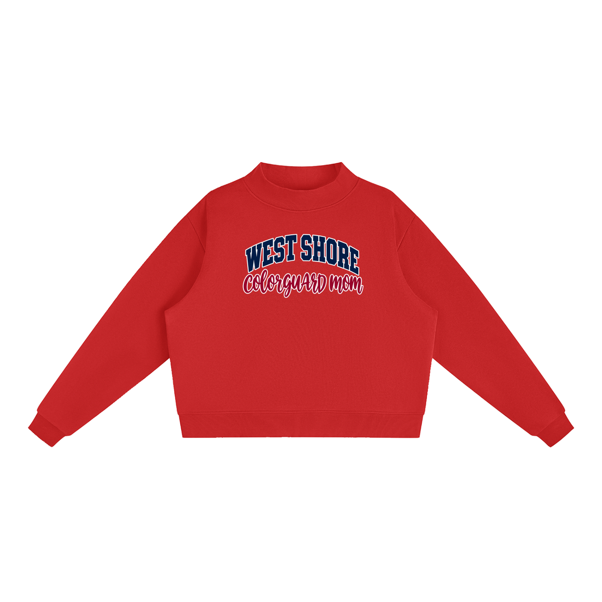 Cheer Mom West Shore Essential Fleece Mock-Neck Crew Sweatshirt (printed)