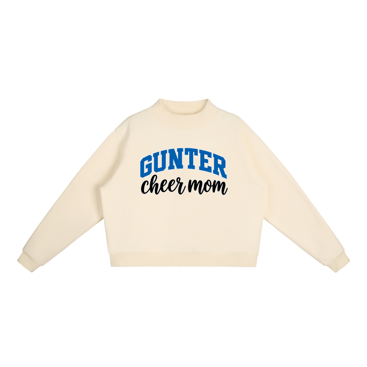 Cheer Mom Gunter Essential Fleece Mock-Neck Crew Sweatshirt
