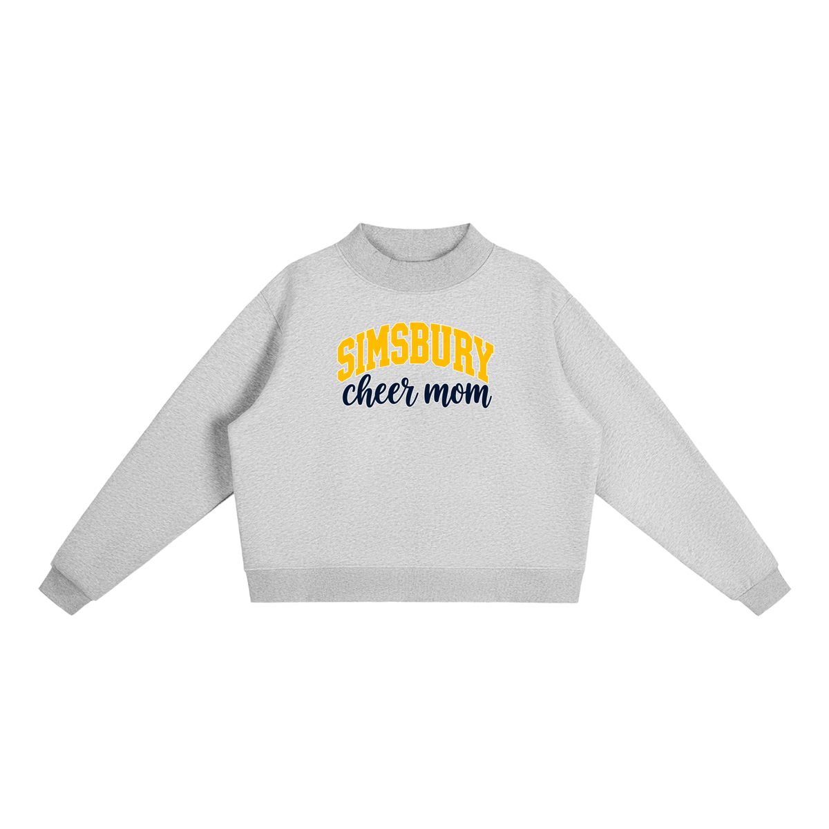 Cheer Mom Simsbury Essential Fleece Mock-Neck Crew Sweatshirt (printed)