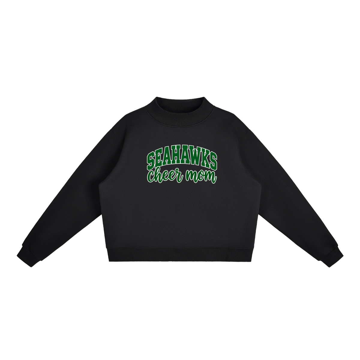Cheer Mom Seahawks Essential Fleece Mock-Neck Crew Sweatshirt (printed)